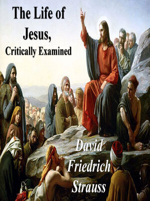 cover image of The Life of Jesus, Critically Examined